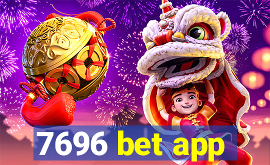 7696 bet app